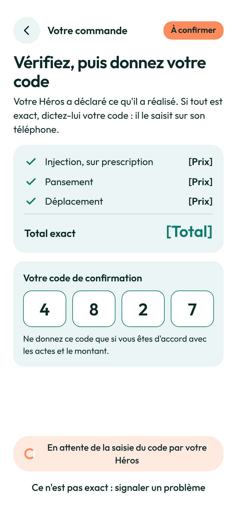 Écran de l'application : les actes déclarés par le soignant, le total exact et le code à 4 chiffres.